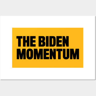 The Biden Momentum Posters and Art